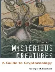 Mysterious Creatures - George Eberhart M