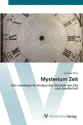 Mysterium Zeit - Christian Thiel