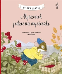 Myszonek jedzie na wycieczkę - Riikka Jntti