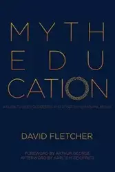 Myth Education - Fletcher David