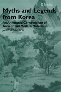 Myths and Legends from Korea - James H. Grayson