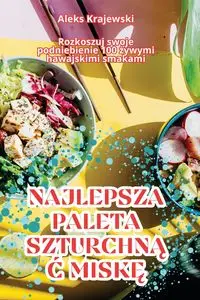 NAJLEPSZA PALETA SZTURCHNĄĆ MISKĘ - Aleks Krajewski