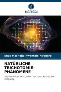 NATÜRLICHE TRICHOTOMIE-PHÄNOMENE - Kiremire Enos Masheija Rwantale