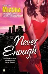 NEVER ENOUGH - MIASHA