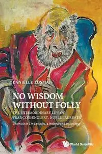 NO WISDOM WITHOUT FOLLY - DANIELLE LOSMAN