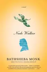 NUDE WALKER - MONK BATHSHEBA