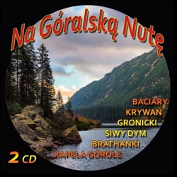Na Góralską Nutę 2CD - Various Artists