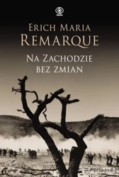 Na Zachodzie bez zmian - Erich Maria Remarque, Ryszard Wojnakowski, Katarz