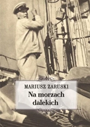 Na morzach dalekich - Mariusz Zaruski