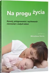 Na progu życia - Mirosława Nerło