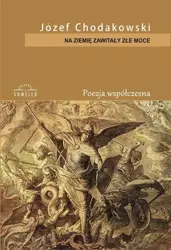 Na ziemię zawitały złe moce - Józef Chodakowski