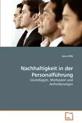 Nachhaltigkeit in der Personalführung - Karla Wilk