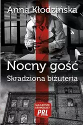 Najlepsze kryminały PRL. Nocny gość. Skradziona... - Anna Kłodzińska