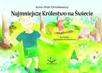 Najmniejsze Królestwo na Świecie - Anna i Piotr Chmielewscy