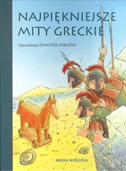 Najpiękniejsze mity greckie - Dimiter Inkiow, Wilfried Gebhard