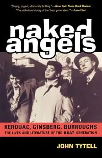 Naked Angels - John Tytell