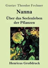 Nanna (Großdruck) - Fechner Gustav Theodor