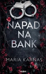 Napad na bank - Maria Karnas