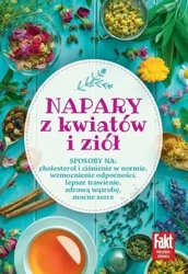 Napary z kwiatów i ziół - praca zbiorowa