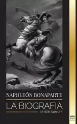Napoleon Bonaparte - Library United