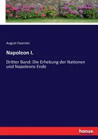 Napoleon I. - August Fournier