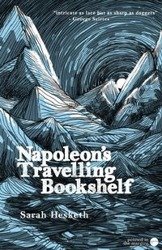 Napoleon's Travelling Bookshelf - Sarah Hesketh