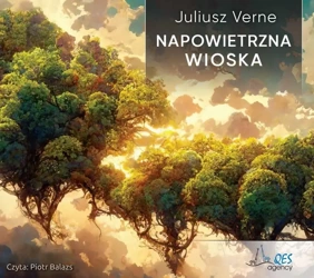 Napowietrzna wioska Audiobook - Juliusz Verne