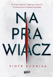 Naprawiacz - Piotr Kuźniak