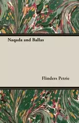 Naqada and Ballas - Petrie Flinders