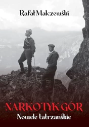 Narkotyk gór - Rafał Malczewski