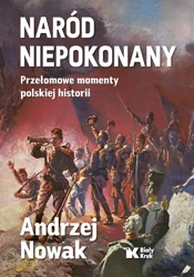 Naród niepokonany - Andrzej Nowak