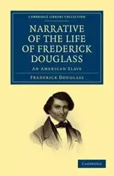 Narrative of the Life of Frederick Douglass - Douglass Frederick