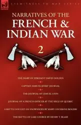 Narratives of the French & Indian War - David Holden