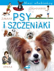 Nasi ulubieńcy. Psy i szczeniaki - Paweł Czapczyk