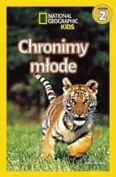 National Geographic Kids. Chronimy młode. Poziom 2 - Amy Shields