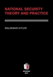 National security. Theory and practice - Waldemar Kitler