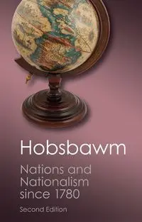 Nations and Nationalism since 1780 - Hobsbawm E. J.