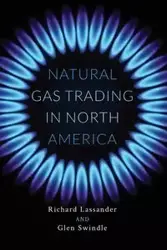 Natural Gas Trading in North America - Richard Lassander