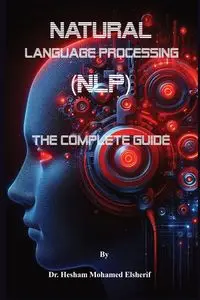 Natural Language Processing (NLP) - Mohamed Elsherif Hesham