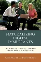 Naturalizing Digital Immigrants - Katie Alaniz