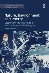 Nature, Environment and Poetry - Susanna Lidström