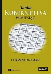 Nauka Kubernetesa w miesiąc - Elton Stoneman