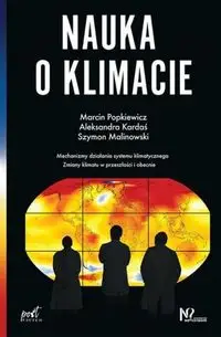 Nauka o klimacie - Marcin Popkiewicz, Aleksandra Kardaś, Szymon Malinowski