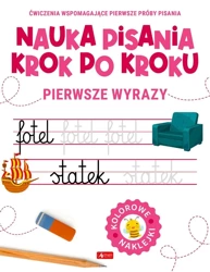 Nauka pisania krok po kroku. Pierwsze wyrazy - praca zbiorowa