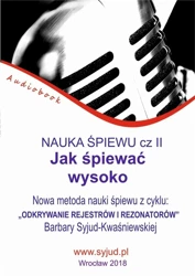 Nauka śpiewu cz.2 Jak śpiewać wysoko Audiobook - Barbara Syjud-Kwaśniewska