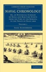 Naval Chronology - Volume 1 - Isaac Schomberg