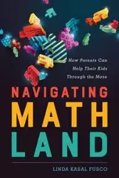 Navigating MathLand - Linda Fusco Kasal