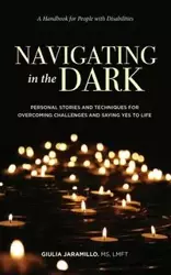 Navigating in the Dark - Jaramillo Giulia