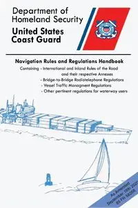 Navigation Rules And Regulations Handbook (Color Print) - Department of Homeland Security