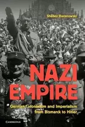 Nazi Empire - Shelley Baranowski